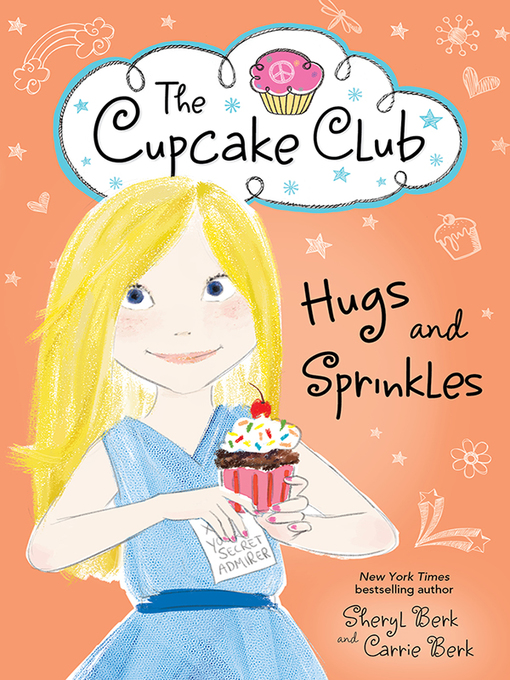 Title details for Hugs and Sprinkles by Sheryl Berk - Available